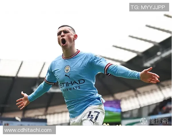 福登崛起之路:从青训新星到英超巨星的成长历程与未来展望